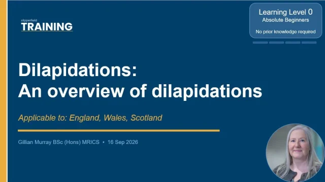 Slipperfield Training Overview of Dilapidations Webinar